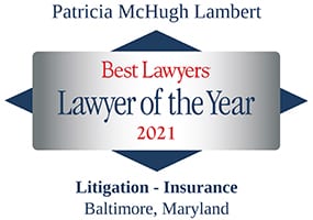 Best Lawyers - Lawyer of the Year 2021 - Litigation-Insurance, Baltimore, MD